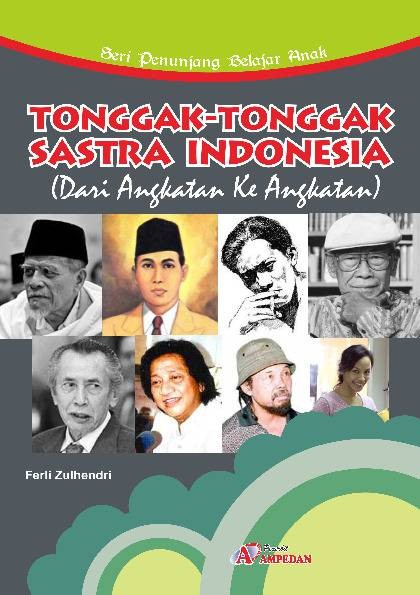 Tonggak-Tonggak Sastra Indonesia (Dari Angkatan Ke Angkatan)